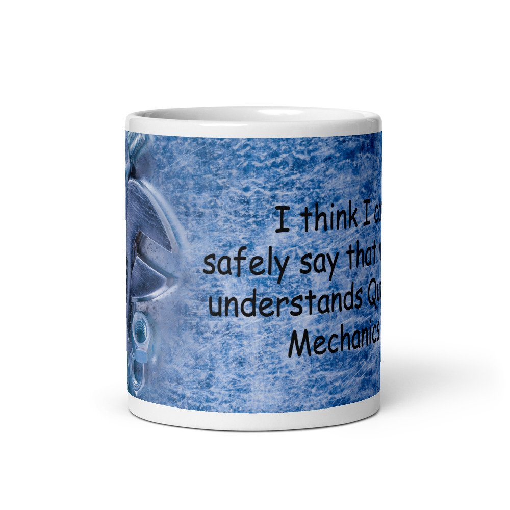 Quantum Mechanics Humor Mug